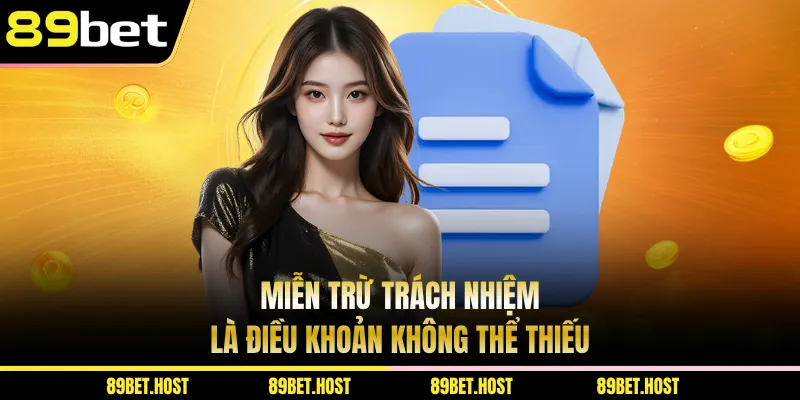 Miễn trừ trách nhiệm là điều khoản không thể thiếu